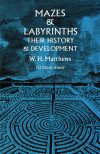 Matthews 1970 Mazes and Labyrinths